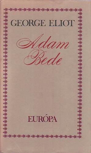 Könyv: Adam Bede (George Eliot)