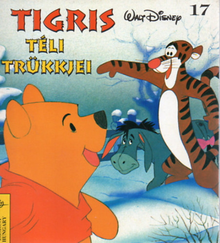 Könyv: Tigris téli trükkjei - Micimackó (Walt Disney)