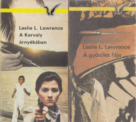 Könyv: A karvaly árnyékában + A gyűlölet fája (2 db) (Leslie L. Lawrence)