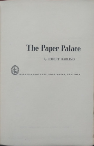 Könyv: The Paper Palace (Robert Harling)