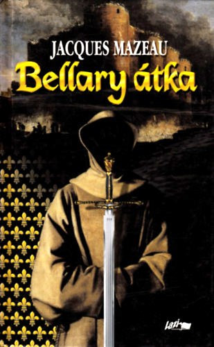 Könyv: Bellary átka (Jacques Mazeau)