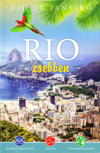 Könyv: Rio zsebben (Rákóczi István, Piros Ákos)