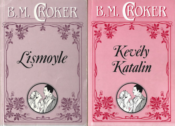 Könyv: 2 db könyv, Lismoyle, Kevély Katalin (B. M. Croker)