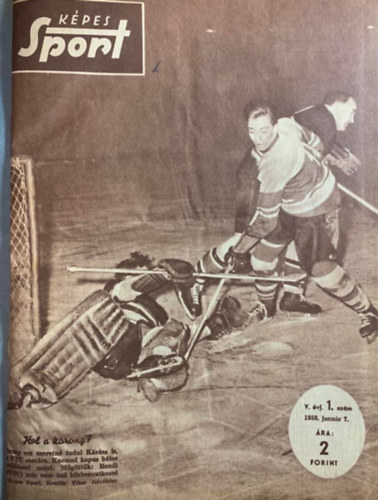 Könyv: Képes Sport 1958. V. évfolyam 1-52. szám egybekötve ()