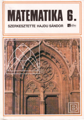 Könyv: Matematika 6. (Hajdu Sándor)