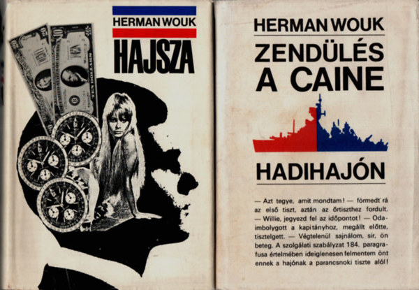 Könyv: Zendülés a Caine hadihajón + Hajsza (Herman Wouk)