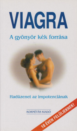 Könyv: Viagra-A gyönyör kék forrása (Pusztay Sándor)