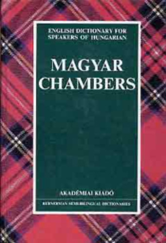 Könyv: Magyar Chambers (English Dictionary for Speakers of Hungarian) (Schwarz, C.M.-Seaton, M.A.)