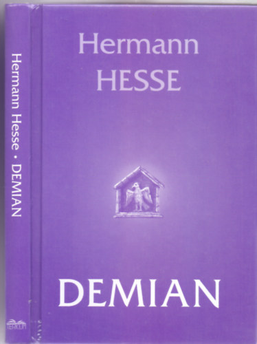 Könyv: Demian (Emil Sinclair ifjúságának története) (Hermann Hesse)