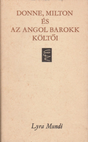 Könyv: Donne, Milton és az angol barokk költői (Európa Könyvkiadó)