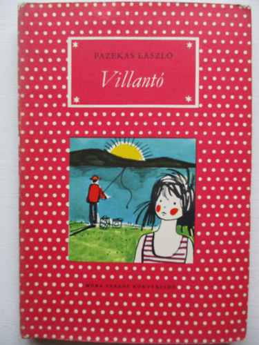 Könyv: Villantó (Fazekas László)