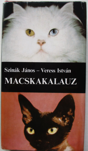 Könyv: Macskakalauz (Szinák János-Veress István)