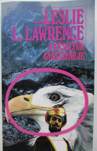 Könyv: A keselyűk gyászzenéje (Leslie L. Lawrence)