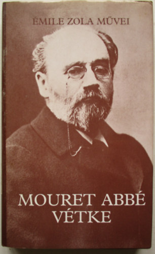 Könyv: Mouret Abbé vétke (Émile Zola)