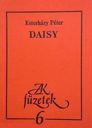 Könyv: Daisy (Esterházy Péter)