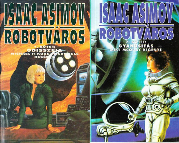 Könyv: Robotváros 1-2. (Odisszeia + Gyanúsítás) (Isaac Asimov)