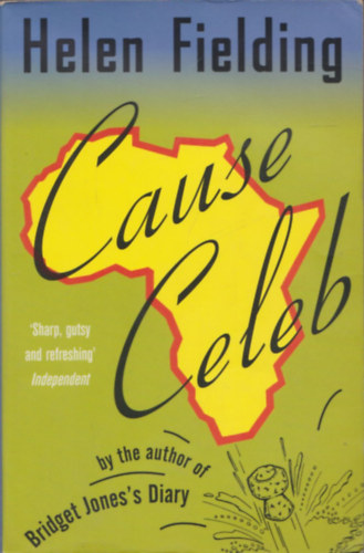Könyv: Cause Celeb (Helen Fielding)