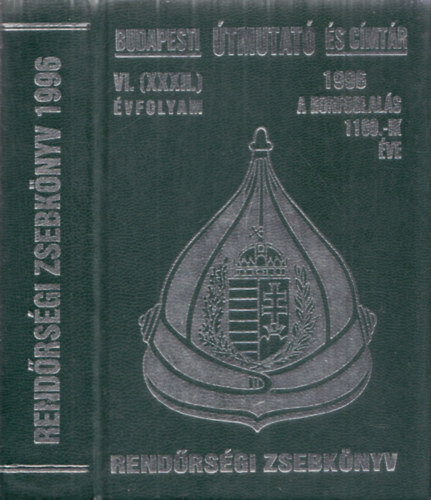 Könyv: Budapesti Útmutató és Címtár -  Rendőrségi zsebkönyv 1996. (Dr. Szimeonov Todor)