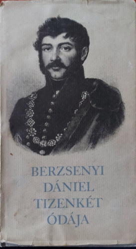 Könyv: Berzsenyi Dániel tizenkét ódája (számozott) (Papp János (szerk.))