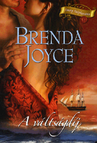 Könyv: A váltságdíj (Brenda Joyce)