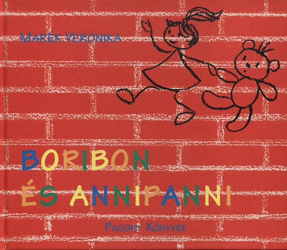 Könyv: Boribon és Annipanni (Marék Veronika)
