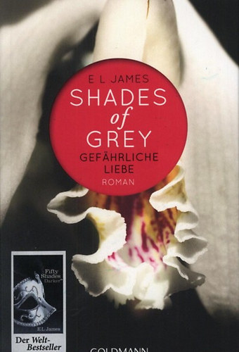 Könyv: Shades of Grey - Gefährliche Liebe (E. L. James)
