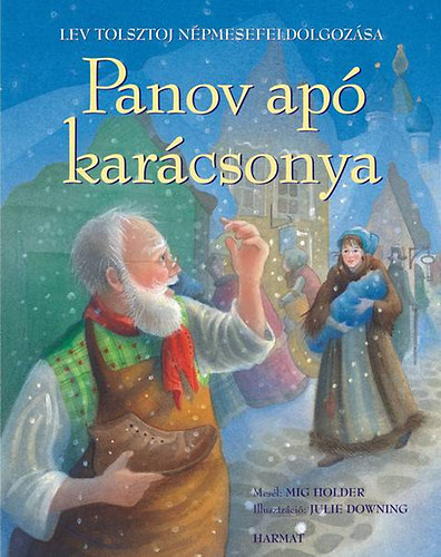 Könyv: Panov apó karácsonya  (Mig Holder; Lev Tolsztoj)