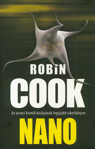 Könyv: Nano (Robin Cook)