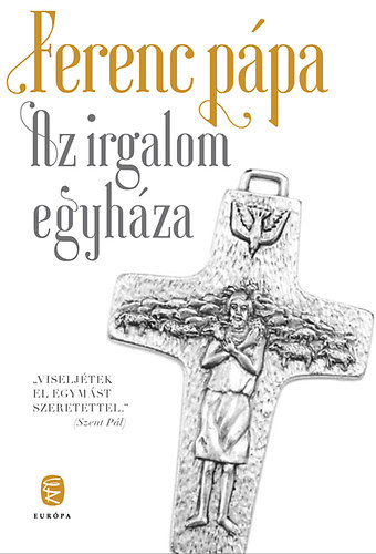 Könyv: Az irgalom egyháza (Ferenc pápa)