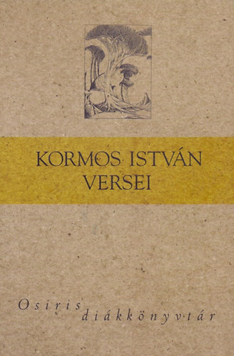 Könyv: Kormos István versei (Kormos István)