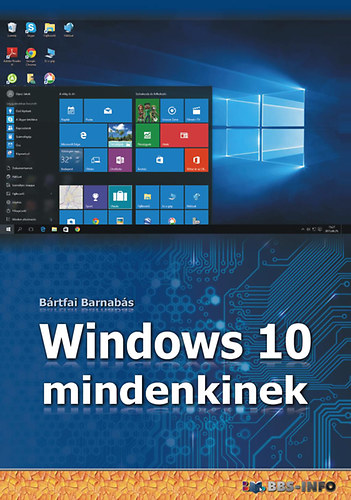 Könyv: Windows 10 mindenkinek (Bártfai Barnabás)