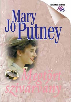 Könyv: Megtört szivárvány (Mary Jo Putney)