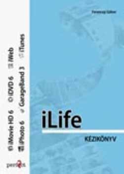 Könyv: iLife kézikönyv (Ferenczy Gábor)