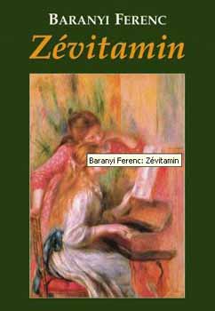 Könyv: Zévitamin (Baranyi Ferenc)