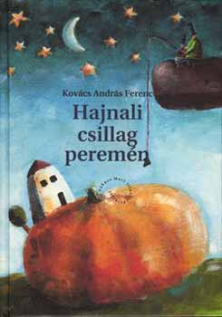 Könyv: Hajnali csillag peremén (Kovács András Ferenc)