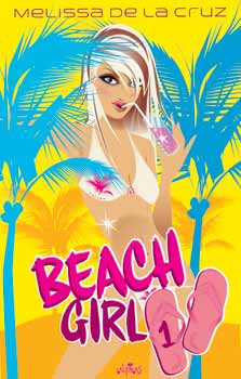 Könyv: Beach Girl 1. (Melissa de la Cruz)