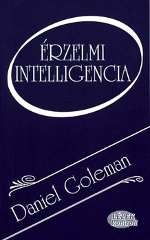 Könyv: Érzelmi intelligencia (Daniel Goleman)