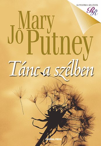 Könyv: Tánc a szélben (Mary Jo Putney)