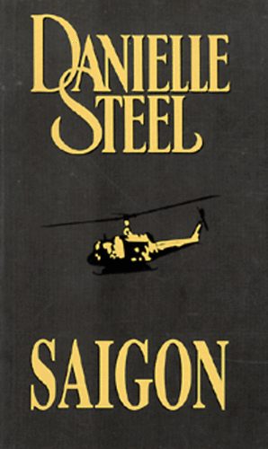 Könyv: Saigon (Danielle Steel)