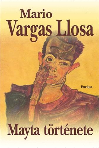 Könyv: Mayta története (Mario Vargas LLosa)