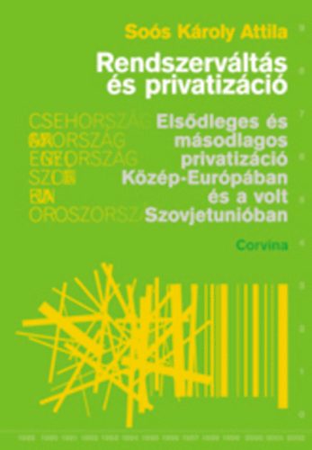 Könyv: Rendszerváltás és privatizáció (Soós Károly Attila)