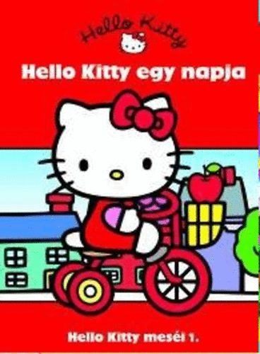Könyv: Hello Kitty meséi 1. - Hello Kitty egy napja ()