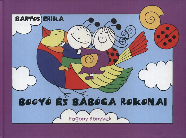Könyv: Bogyó és Babóca rokonai (Bartos Erika)