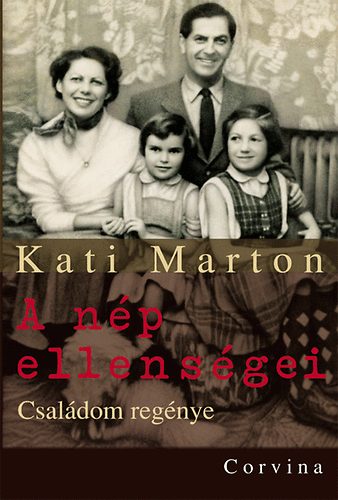 Könyv: A nép ellenségei (Kati Marton)