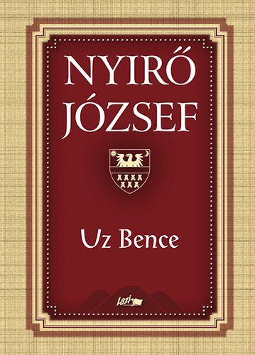 Könyv: Uz Bence (Nyírő József)