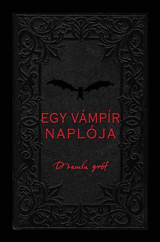 Könyv: Egy vámpír naplója (Drakula gróf)