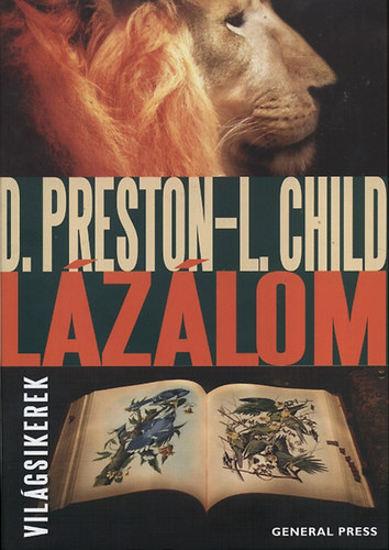 Könyv: Lázálom (Douglas Preston; Lincoln Child)