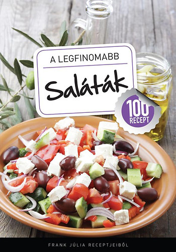 Könyv: A legfinomabb saláták (Frank Júlia)