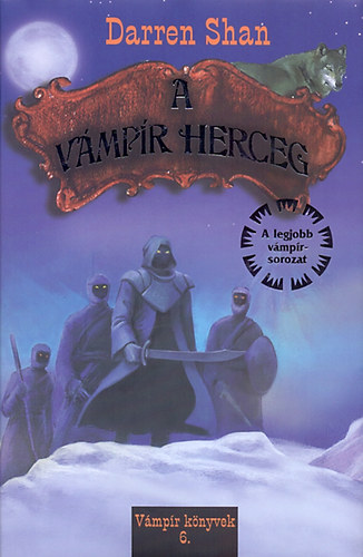 Könyv: A vámpír Herceg - Vámpír könyvek 6. (Darren Shan)