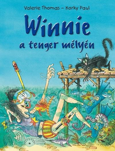 Könyv: Winnie a tenger mélyén (Paul Korky, Valerie Thomas)
